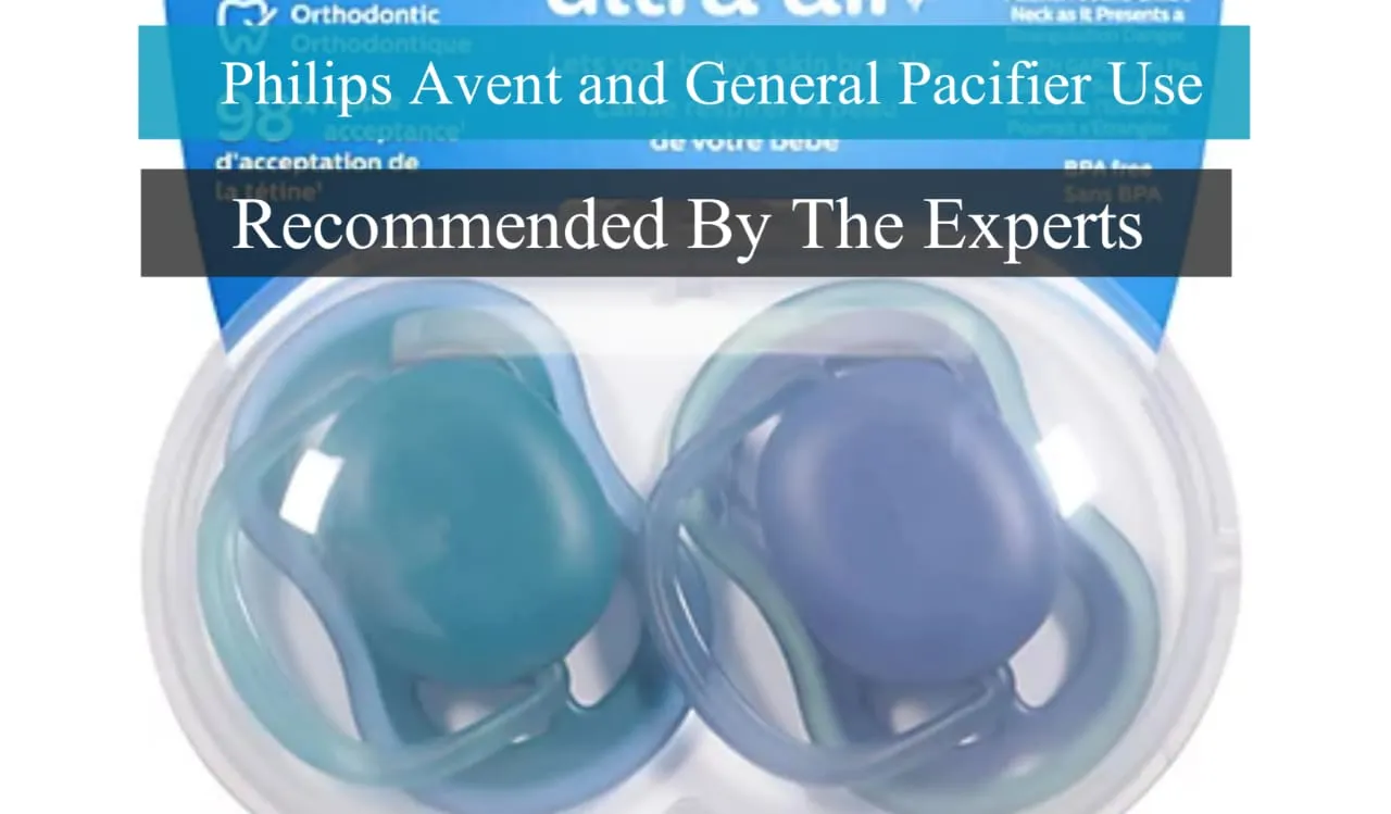 Philips Avent & General Pacifier Use