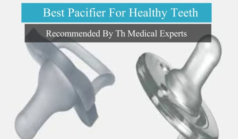 best pacifiers for healthy teeth